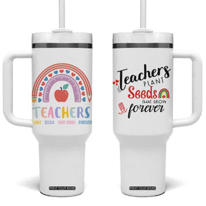 Teacher Tumbler With Handle Teachers Plant Seeds That Grow Forever Teachers Day Gifts TB10 One Size: 40 oz White Print Your Wear