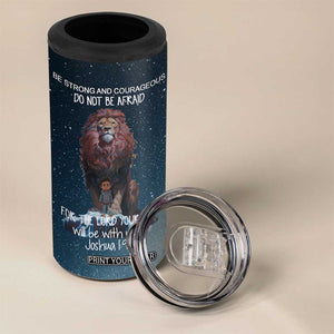 Bible Verse 4 in 1 Can Cooler Tumbler Inspirational Scripture Strong & Courageous Joshua 1:9 TB10 Print Your Wear