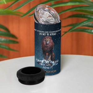 Bible Verse 4 in 1 Can Cooler Tumbler Inspirational Scripture Strong & Courageous Joshua 1:9 TB10 Print Your Wear