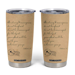 Vintage Christian Tumbler Cup Be Strong and Courageous Joshua 1:9 Bible Verse TB10 Brown Print Your Wear