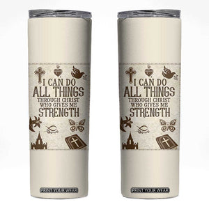 Christian Gifts Skinny Tumbler I Can Do All Things Through Christ Bible Verse Philippians 4:13 TB10 Beige Print Your Wear