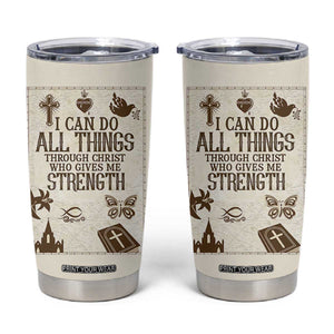 Christian Gifts Tumbler Cup I Can Do All Things Through Christ Bible Verse Philippians 4:13 TB10 Beige Print Your Wear