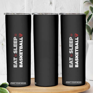 Basketball Player Skinny Tumbler Basketballer Coach Sports Team Gift Eat Sleep Basketball TB10 Print Your Wear