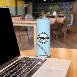 Baseball Mama Skinny Tumbler Mothers Day Birthday Gifts from Daughter Son TB10 Print Your Wear