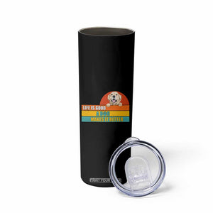 Gift For Dog Lovers Skinny Tumbler Cute Retro A Dog Makes It Better TB10 Print Your Wear