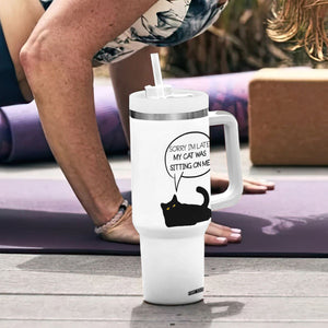 Funny Black Cat Tumbler With Handle Sorry I'm Late My Cat Was Sitting On Me Humor Saying Coffee Cup Of Kitty Owners TB10 Print Your Wear