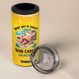 Funny Retirement Gifts 4 in 1 Can Cooler Tumbler What Day Is Today? Who Cares? I'm Retired TB10 Print Your Wear