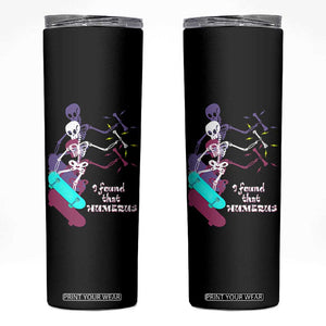 Funny Bones Anatomy Skinny Tumbler I Found That Humerus Pun Fun Humerous Skeleton Skateboard TB10 Black Print Your Wear