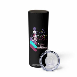 Funny Bones Anatomy Skinny Tumbler I Found That Humerus Pun Fun Humerous Skeleton Skateboard TB10 Print Your Wear