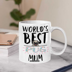 Dog Mom Pug Gifts Coffee Mug Dog Lovers Women New Puppy Fur Baby Owners TB10 Print Your Wear