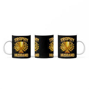 Trophy Husband Coffee Mug Anniversary Gift From Wife TB10 Print Your Wear