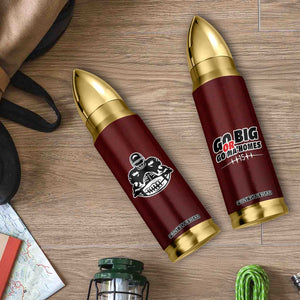 KC Football Bullet Tumbler Go Big Or Go Home Funny Gameday TB10 Print Your Wear