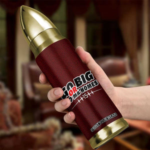 KC Football Bullet Tumbler Go Big Or Go Home Funny Gameday TB10 Print Your Wear