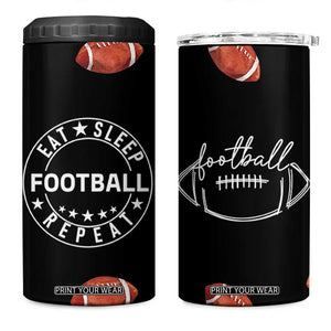 American Football 4 in 1 Can Cooler Tumbler Funny Eat Sleep Football Repeat TB10 One Size: 16 oz Black Print Your Wear