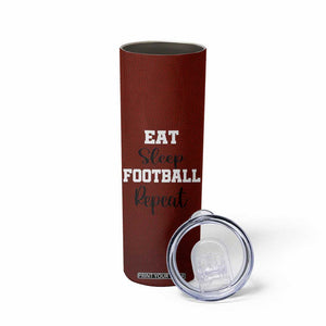 American Football Skinny Tumbler Eat Sleep Football Repeat Dad Fans Coaches TB10 Print Your Wear