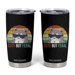 Funny Racoon Tumbler Cup Cute But Feral TB10 Black Print Your Wear