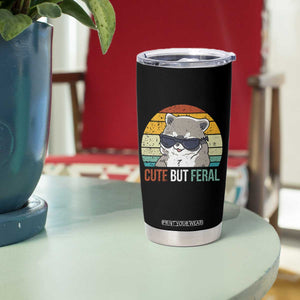Funny Racoon Tumbler Cup Cute But Feral TB10 Print Your Wear