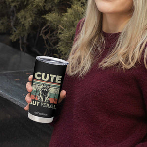 Funny Racoon Tumbler Cup Retro Trash Panda Cute But Feral TB10 Print Your Wear