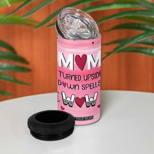 Funny Birthday Gifts For Mom 4 in 1 Can Cooler Tumbler From Daughter Son Sarcastic Mother Day Gift TB10 Print Your Wear