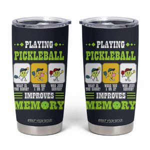 Playing Pickleball Improves Memory Tumbler Cup Gift for Pickle Ball Lovers Pickleballs Coach Player TB10 Navy Print Your Wear
