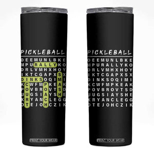 Funny Pickleball Lovers Skinny Tumbler Pickleball Gift for Coach Player Him Her TB10 Black Print Your Wear