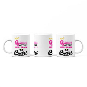 Pickleball Gifts For Women Coffee Mug Queen Of The Court TB10 Print Your Wear