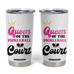 Pickleball Gifts For Women Tumbler Cup Queen Of The Court TB10 White Print Your Wear