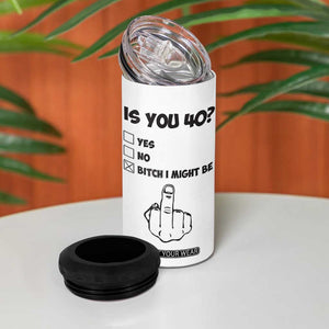Funny 40th Birthday 4 in 1 Can Cooler Tumbler Funny Is You 40 Year Old 1986 Birthday Gifts TB10 Print Your Wear