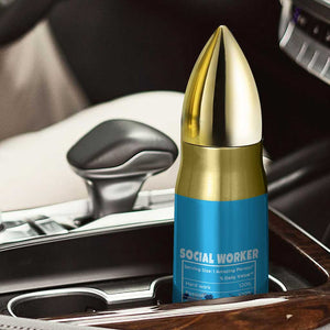 Social Worker Gifts Bullet Tumbler Appreciation Gifts For Social Works Practitioner TB10 Print Your Wear