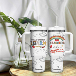 Teacher Life Tumbler With Handle Teaching Is A Work Of Heart Appreciation Gifts From Students TB10 Print Your Wear