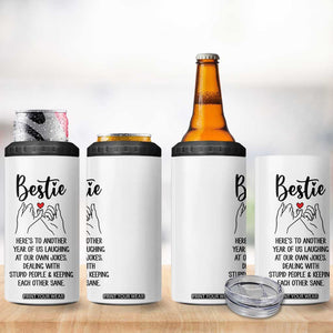 Bestie Gifts 4 in 1 Can Cooler Tumbler Funny Best Friend Gift Heres To Another Year Of Us TB10 Print Your Wear