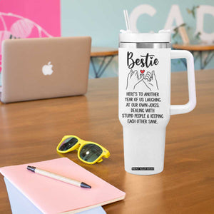 Bestie Gifts Tumbler With Handle Funny Best Friend Gift Heres To Another Year Of Us TB10 Print Your Wear
