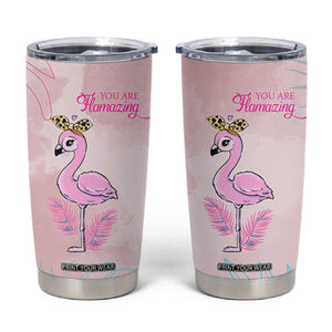 Positive Flamingo Gifts Tumbler Cup Emotional Support Flamingo Affirmation TB10 Pink Print Your Wear