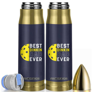 Funny Pickleball Dad Bullet Tumbler Best Dinkin Dad Ever Fathers Day Gift TB10 Navy Print Your Wear