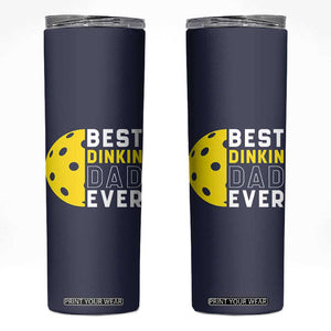 Funny Pickleball Dad Skinny Tumbler Best Dinkin Dad Ever Fathers Day Gift TB10 Navy Print Your Wear