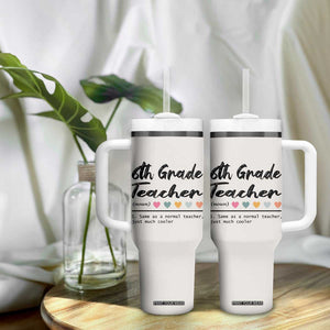 6th Grade Teacher Definition Tumbler With Handle Funny Sixth Grade Vibes Back To School TB10 Print Your Wear