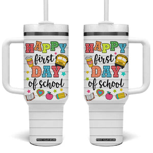 Teacher Tumbler With Handle Happy First Day Of School TB10 One Size: 40 oz White Print Your Wear