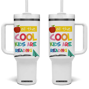 Teacher Tumbler With Handle All The Cool Kids Are Reading TB10 One Size: 40 oz White Print Your Wear