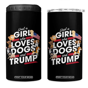Trump 2024 Dog Lovers 4 in 1 Can Cooler Tumbler Just A Girl Who Loves Dogs And Trump TB10 One Size: 16 oz Black Print Your Wear