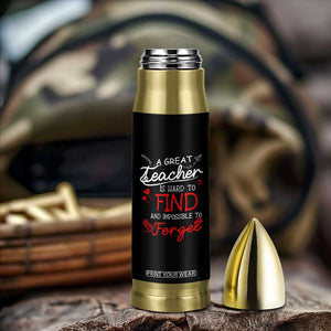 Teacher Appreciation Gifts Bullet Tumbler A Great Teacher Is Hard To Find and Impossible To Forget TB10 Print Your Wear