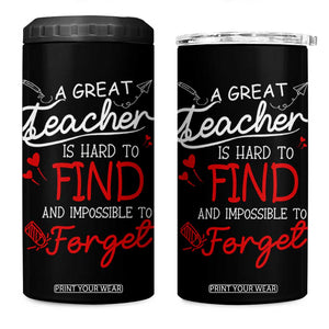 Teacher Appreciation Gifts 4 in 1 Can Cooler Tumbler A Great Teacher Is Hard To Find and Impossible To Forget TB10 One Size: 16 oz Black Print Your Wear