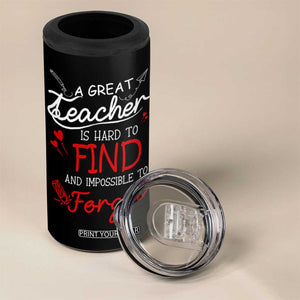 Teacher Appreciation Gifts 4 in 1 Can Cooler Tumbler A Great Teacher Is Hard To Find and Impossible To Forget TB10 Print Your Wear