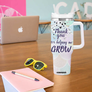 Thank You For Helping Me Grow Tumbler With Handle Thank You Appreciation Gift TB10 Print Your Wear