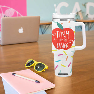 Tiny Human Tamer Teacher Tumbler With Handle Funny Preschool Kindergarten Teachers TB10 Print Your Wear