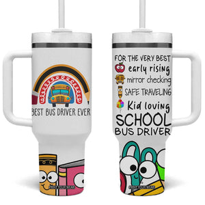 Best Bus Driver Ever Appreciation Tumbler With Handle For The Very Best Early Rising Mirror Checking Safe Traveling Kid Loving TB10 One Size: 40 oz White Print Your Wear