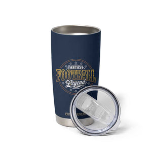 Fantasy Football Legend Tumbler Cup Funny Draft Party TB10 Print Your Wear