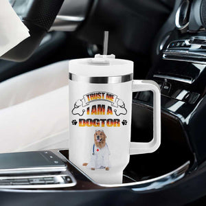 Veterinarian Gifts Tumbler With Handle Trust Me Im A Dogtor Doctor Vet Tech Funny Dog Gifts TB10 Print Your Wear