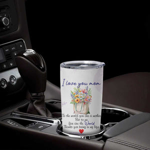 Birthday Gifts For Mom Tumbler Cup From Daughter Son I Love You Mom Valentines Mothers Day Present TB10 Print Your Wear