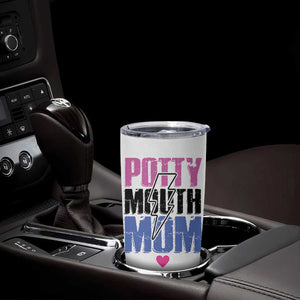 Funny Mom Birthday Gift Tumbler Cup Potty Mouth Mom Valentines Mothers Day Present TB10 Print Your Wear