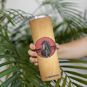 Horse Lovers Skinny Tumbler Inspiration Equestrian Girls Cowgirl Gifts TB10 Print Your Wear
